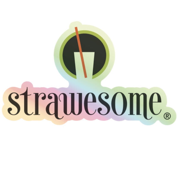 Strawesome Holographic Sticker